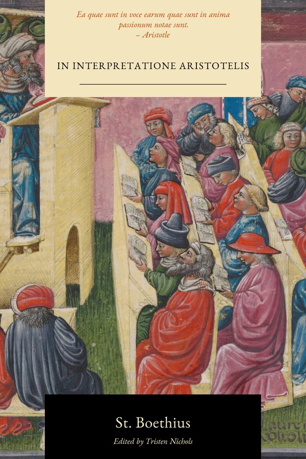 Front cover of In Interpretatione Aristotelis: Commentarium Boethii cum Textu Aristotelico (Latin Edition) by Boethius