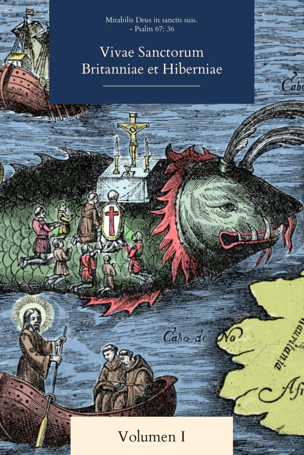 Front cover of Lives of the Saints of Britain and Ireland: Volume 1 (Latin Edition) by Tristen Nichols